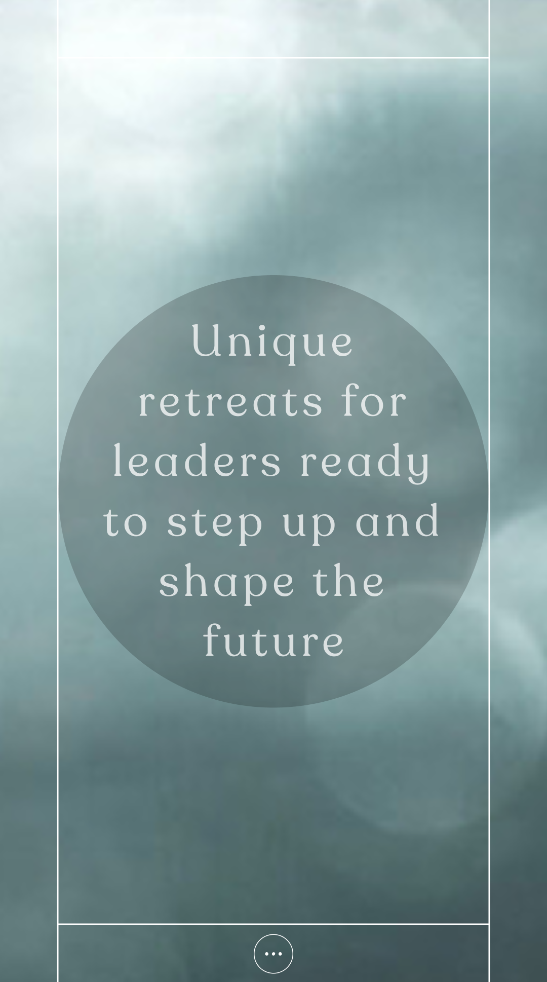 Unique retreats for leaders ready to step up and shape the future